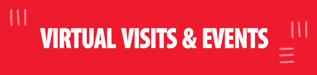 Virtual Visits and Events